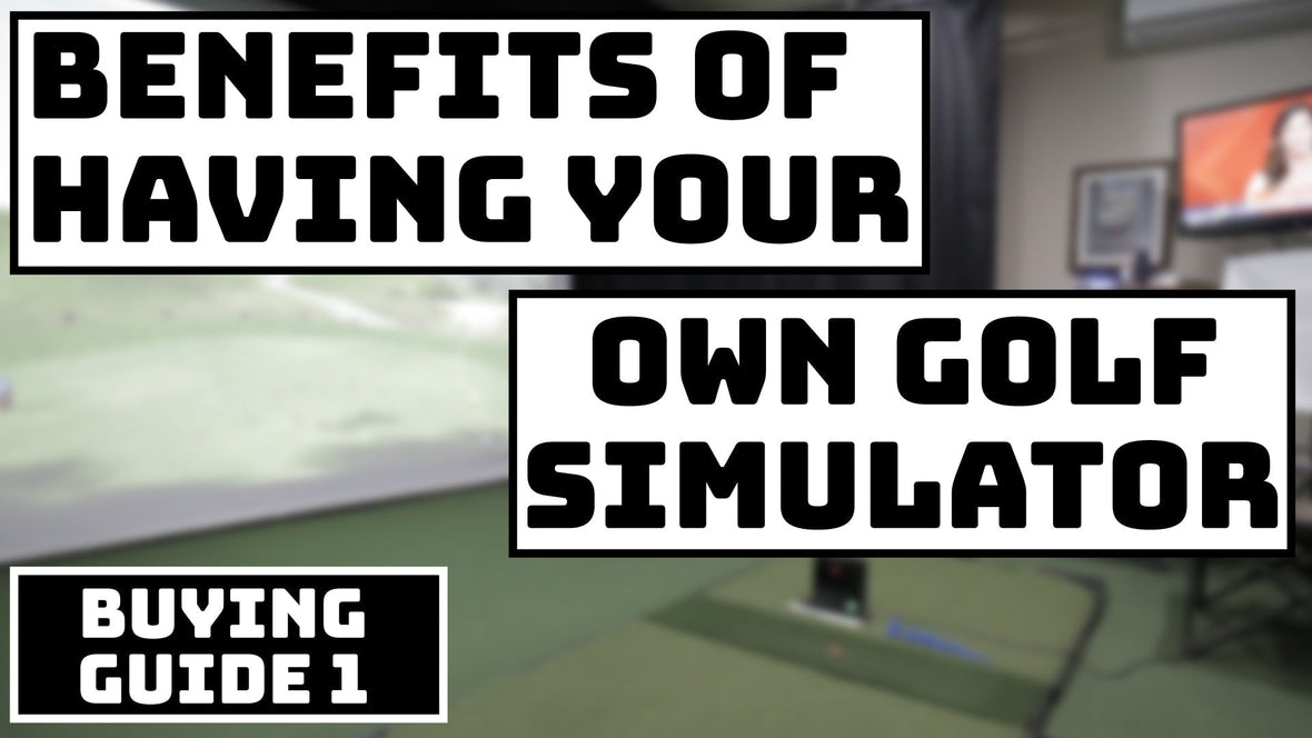 Benefits-of-Having-Your-Own-Golf- Simulator-Buying-Guide-1
